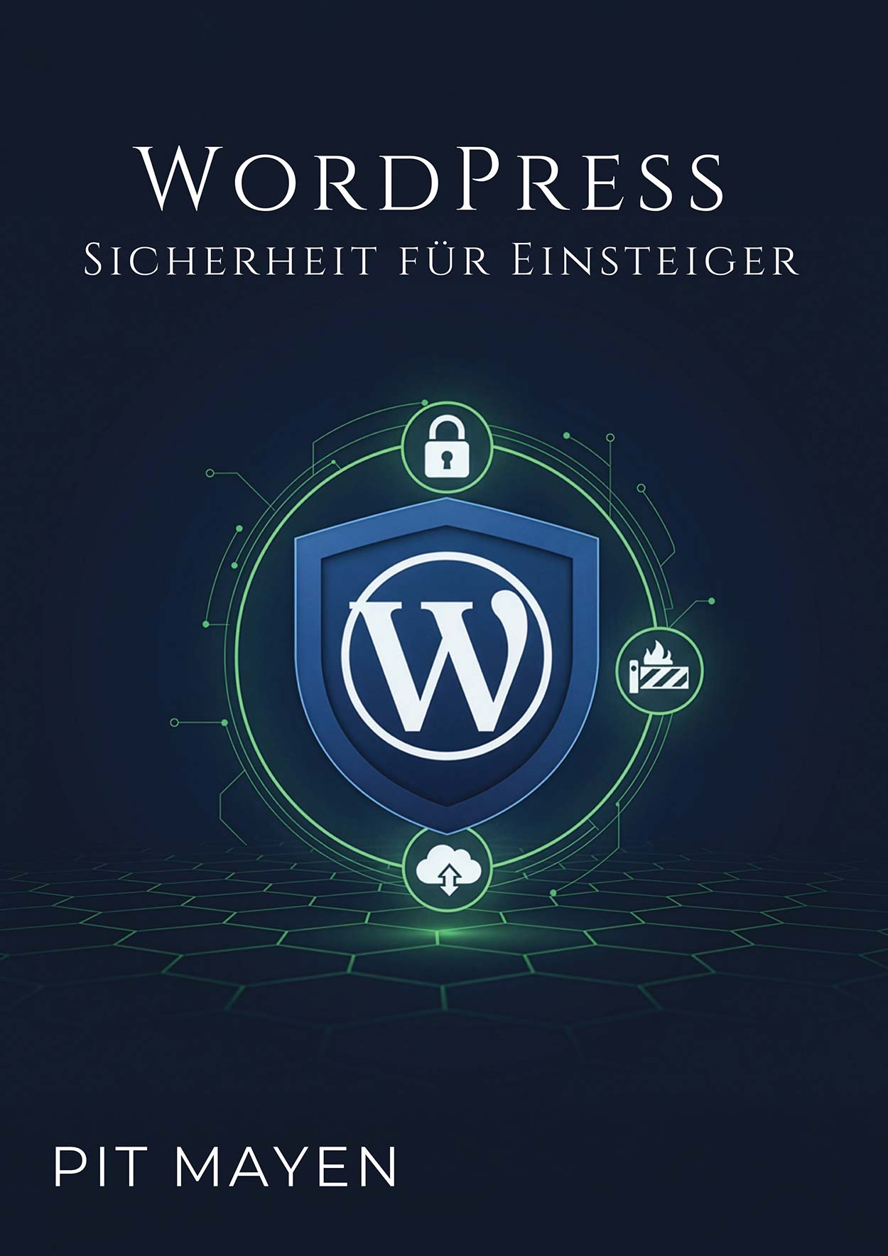 WordPress Sicherheit für Einsteiger